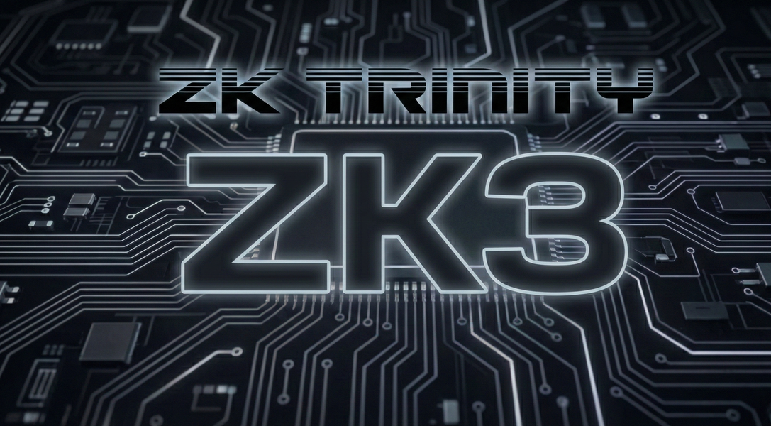 ZK Trinity(ZK3)